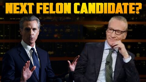 Bill Maher Promotes Gavin Newsom As Ned "FELON" Candidate - Saturday News Update - June 14th