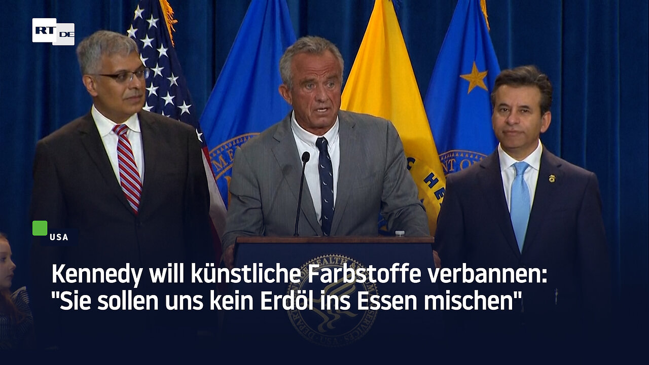 Kennedy will künstliche Farbstoffe verbannen: "Sie sollen uns kein Erdöl ins Essen mischen"