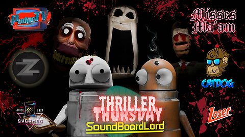 R.E.P.O. Thriller Thursday with Friends!! ROUND 4!