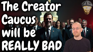 The Creator Caucus will DESTROY the creator economy