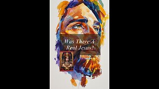 Was There A Real Jesus?