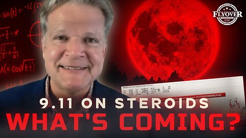 BO POLNY: 9/11 on Steroids: What’s Coming This Fall?