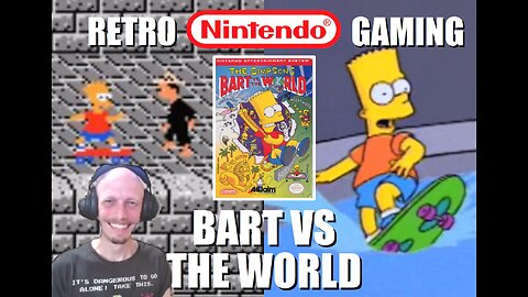 Bart vs The World (NES): Travel the World on a Scavenger Hunt with BrightGaming to Defeat Mr. Burns
