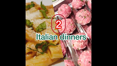 2 Easy Italian Dinners recipes