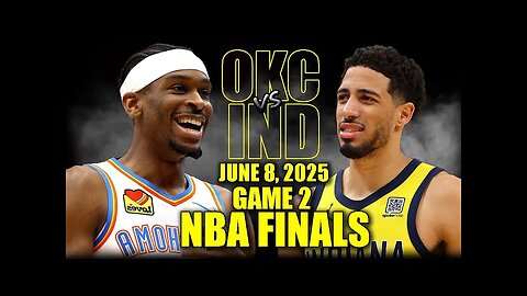 Oklahoma City Thunder vs Indiana Pacers Full Game 2 Highlights - June 8, 2025 | 2025 NBA Finals
