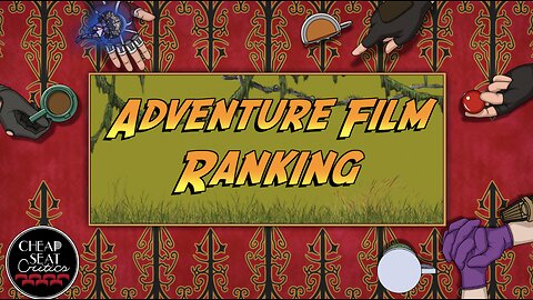 Adventure Film Ranking | CSC Ranking [#1]
