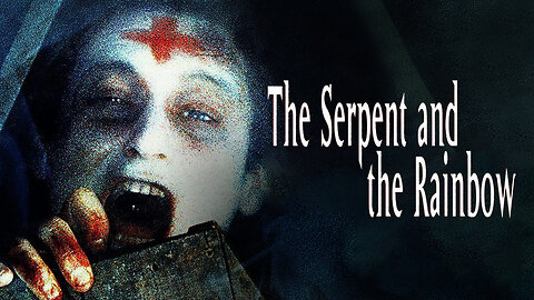 The Serpent and the Rainbow (1988)