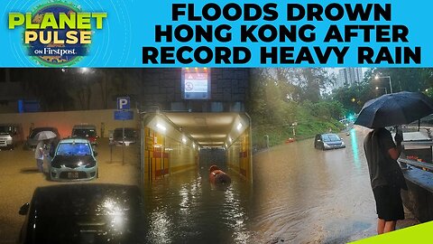 Flash Floods In Hong Kong; Worst August Rain Since 1884 | Planet Pulse | N18G
