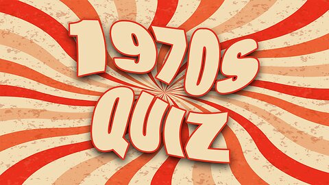 1970s Quiz