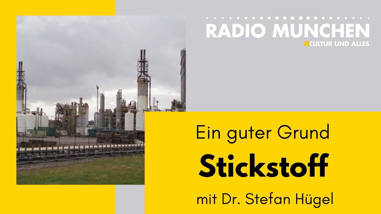 Stickstoff: Ein guter Grund - mit Dr. Stefan Hügel