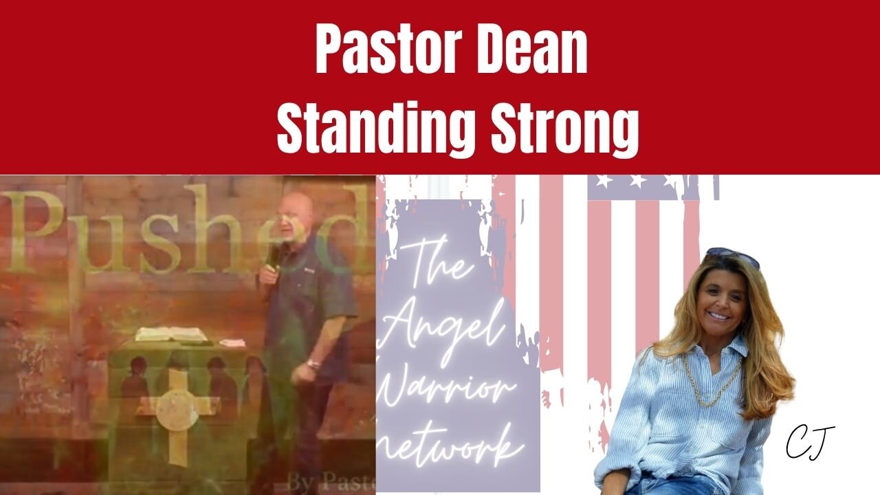 Pastor Dean: PUSHED...Standing Strong