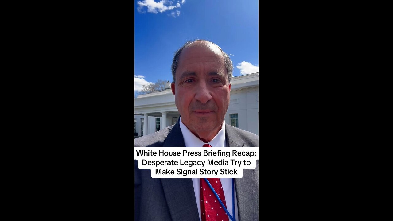 White House Press Briefing Recap: Desperate Legacy Media Try to Make Signal Story Stick