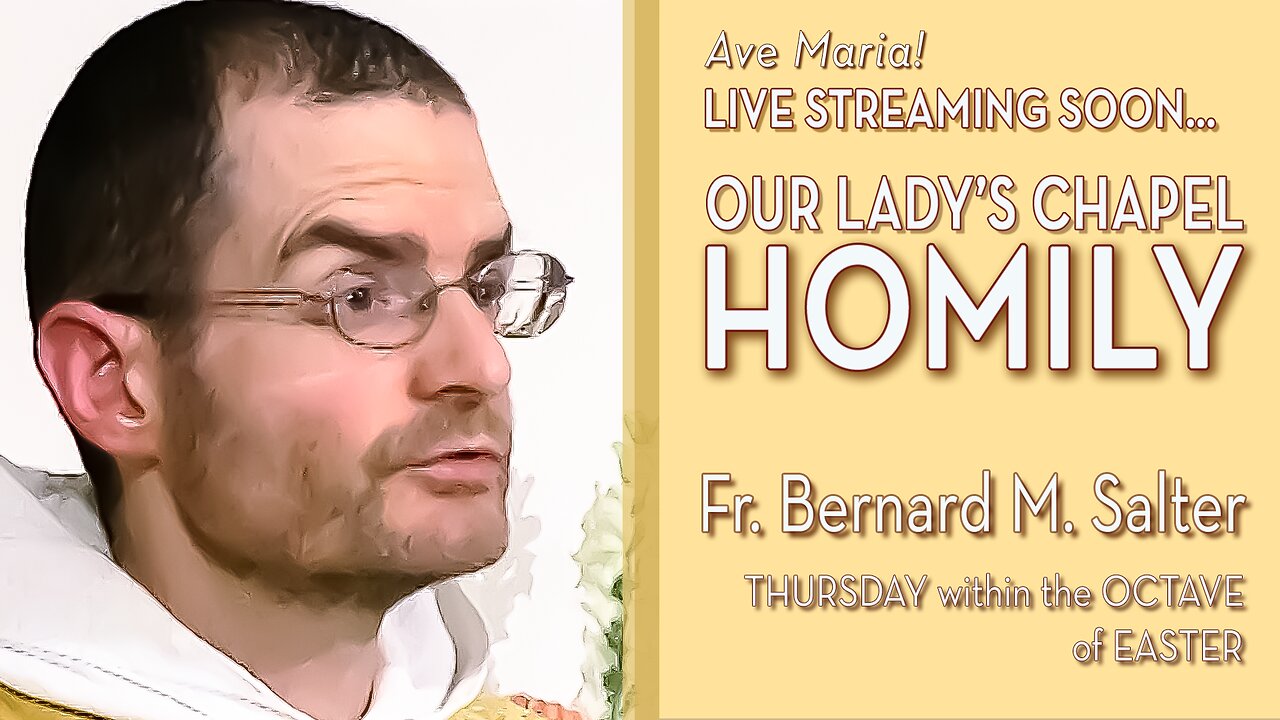 Thursday in the Octave of Easter - April 24, 2025 - HOMILY