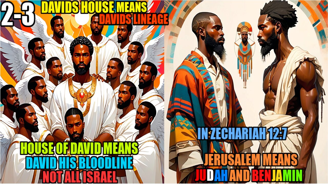 House Of David Shall Be As God, As The Angel, David House Is His Lineage, Jerusalem Is Ben & Jud 2-3