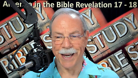 America in the Bible: Revelation 17 - 08/01/2025