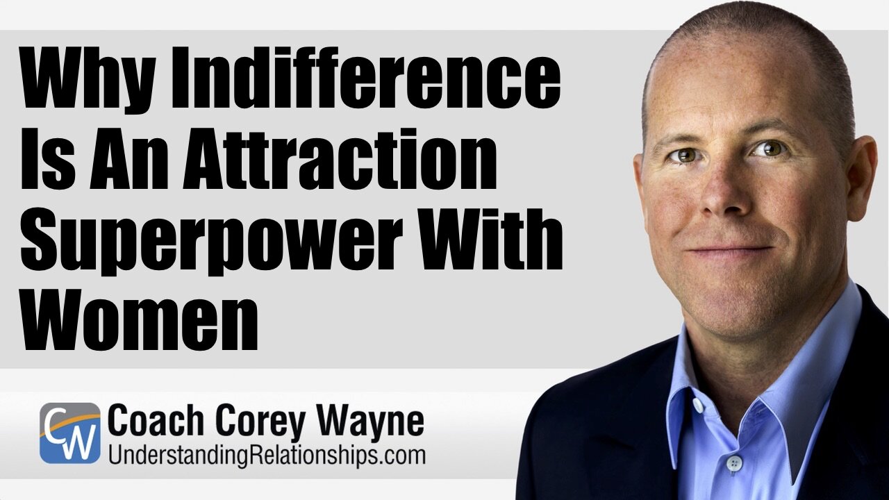 Why Indifference Is An Attraction Superpower With Women