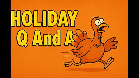 Holiday Q and A #10