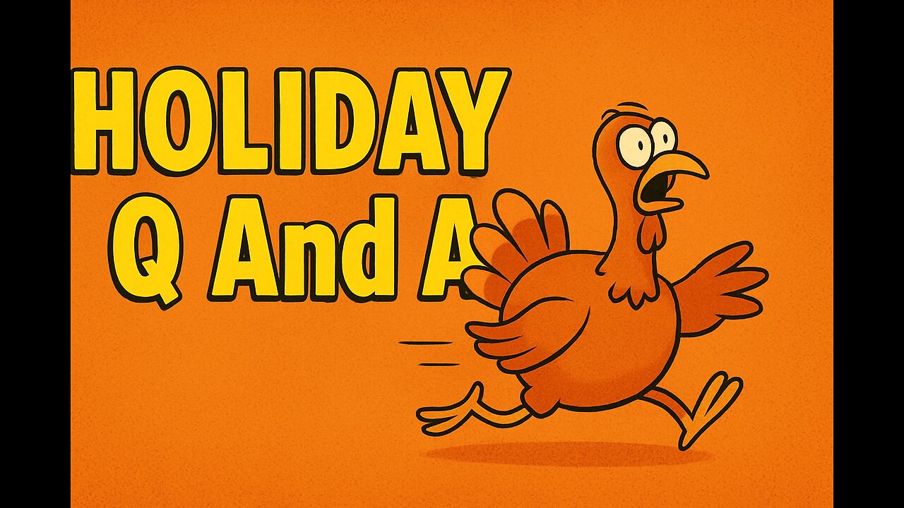 Holiday Q and A #10