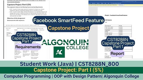 Student Work(Java)|24F_CST8288N_800 OOP with Design Patterns Capstone Project:Part I (5%) Work Video