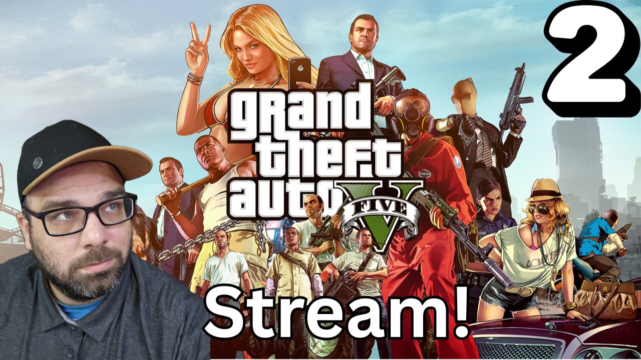 Playing Grand Theft Auto V Story!! Stream 2