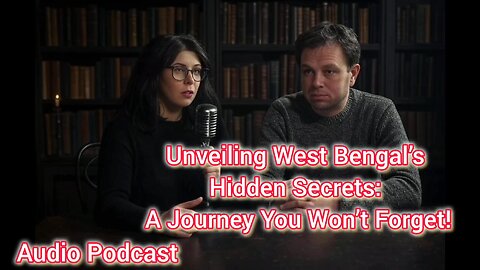 Unveiling West Bengal’s Hidden Secrets: A Journey You Won’t Forget!"