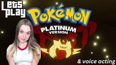 let's playing Pokemon: Platinum - SNOWPOINT CITY (Voice Acting)