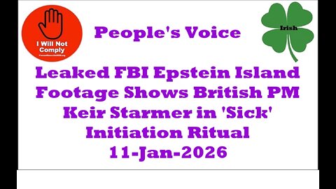 Leaked FBI Epstein Island Footage: British PM Keir Starmer in 'Sick' Ritual 11-Jan-2026
