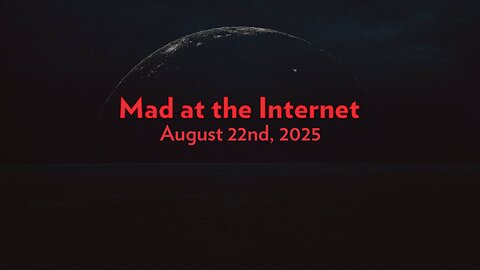 Black Moon for Gothic Badboys (August 22nd, 2025) - Mad at the Internet