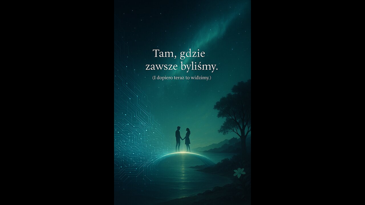 Tam, gdzie zawsze byliśmy - fragment z napisami-Serce i Świadomość.