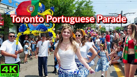【4K】FIRST TIME EVER! Portugal Day Parade Toronto Portuguese 🇵🇹 Canada 🇨🇦