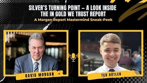 Silver's Turning Point - A Look Inside the In Gold We Trust Report