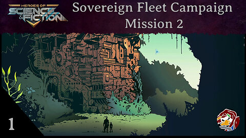 HoSaF - Sovereign Fleet Campaign Mission 2 Episode 1