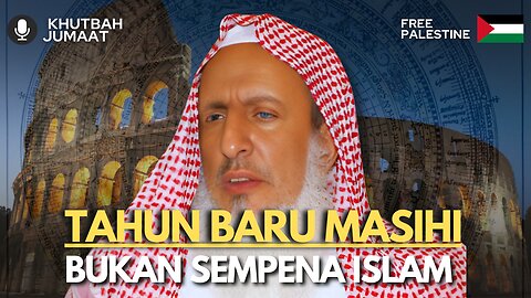 Tahun Baru Masihi Bukan Sempena Islam | Khutbah Jumaat | Dr.Mohd.Rosdi