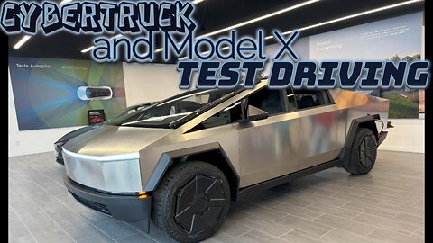 Cybertruck and Model X test driving