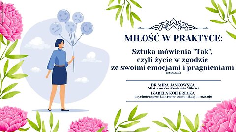 Miłość w praktyce: Sztuka mówienia "Tak", czyli życie w zgodzie ze swoimi emocjami i pragnieniami