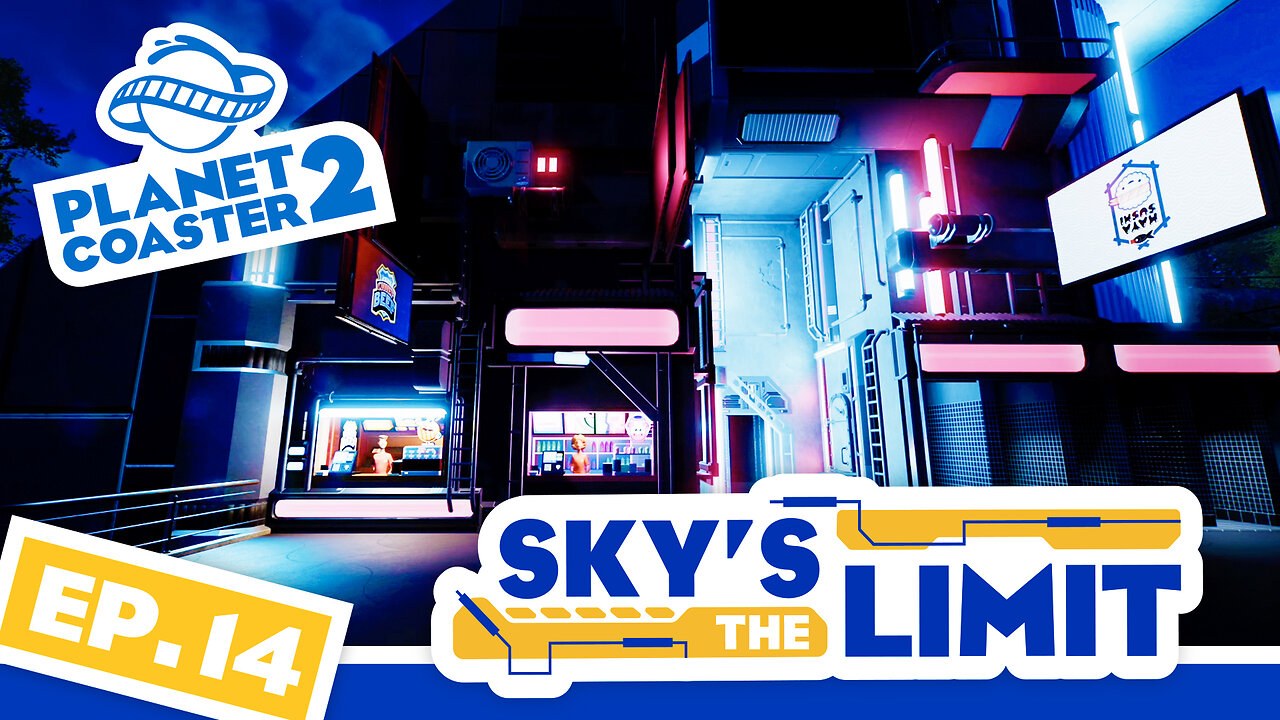 Cyberpunk Park Rising: Our Sky's the Limit Struggle! | Planet Coaster 2 | Ep. 14