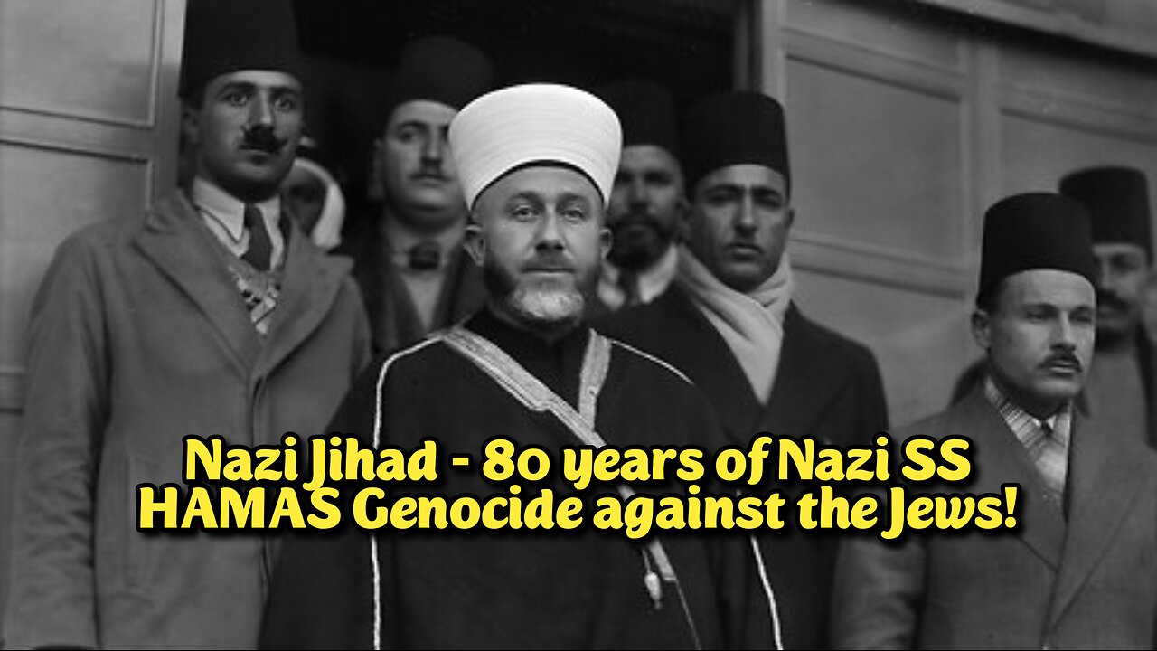 Nazi Jihad - the true story behind 80 years of Murder & Genocide of Jews by Palestinians- Nazi Werewolves, for Adolph Hitler...
