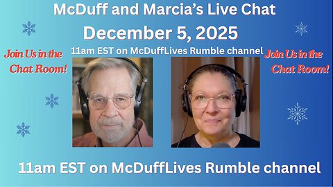 McDuff and Marcia's Friday Live Chat, December 5, 2025