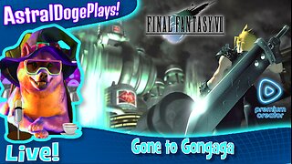 Final Fantasy VII ~LIVE!~ Gone to Gongaga