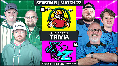 Foreplay vs. Gen XYZ | Match 22, Season 5 - The Dozen Trivia League