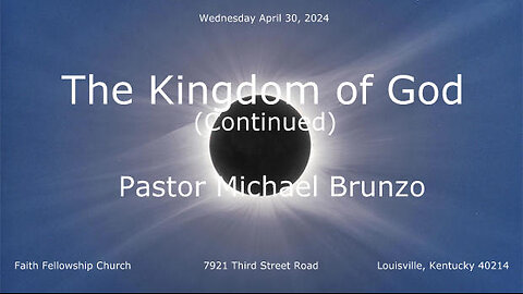The Kingdom of God (Continued)