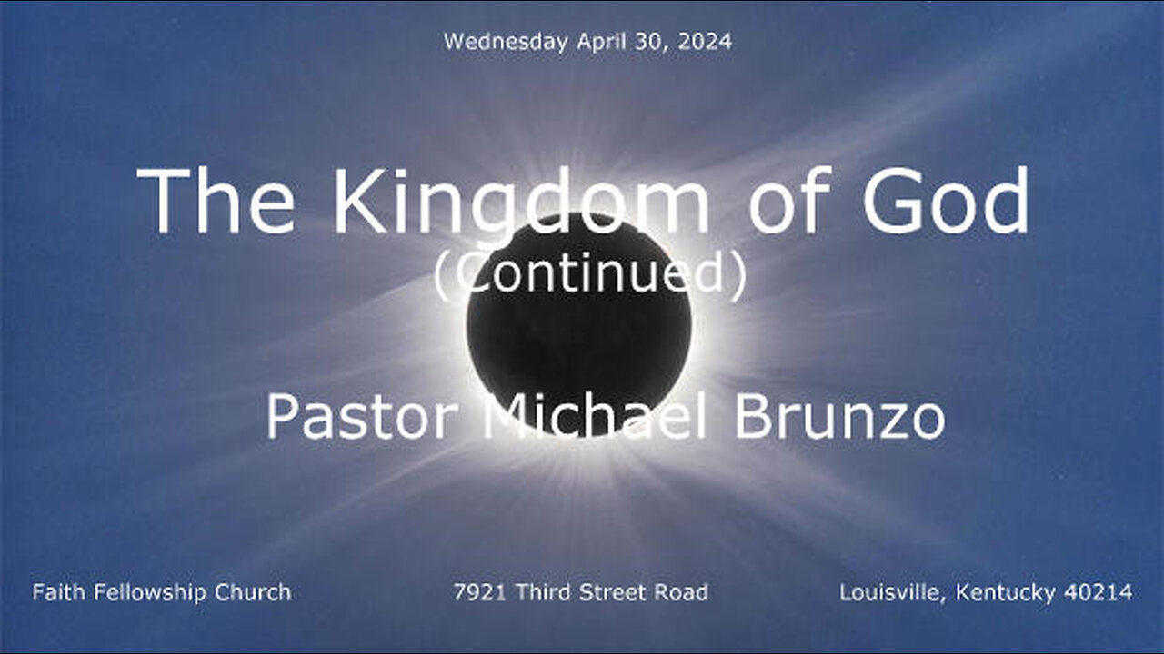 The Kingdom of God (Continued)