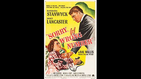Sorry, Wrong Number (1948)| Directed by Anatole Litvak