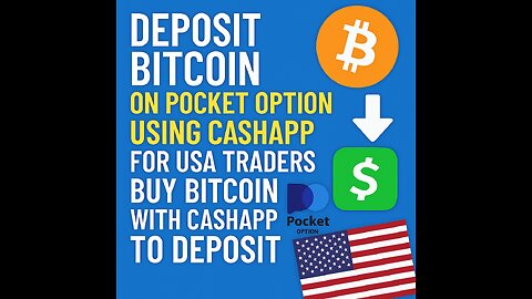 Deposit Bitcoin On Pocket Option Using Cashapp For USA Traders Buy Bitcoin With Cashapp To Deposit