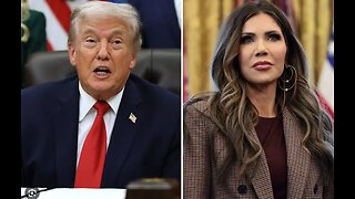 Trump Defends Kristi Noem, Says She’s Being Attacked Because She’s a Woman