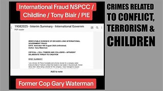 Former Police Constable Gary Waterman – Companies House Docs IMPLICATE elites in FRAUD!