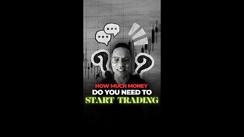 How much money do you need to start trading