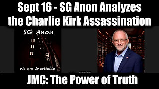 The Charlie Kirk Assassination 9.16.25 - The Power of Truth
