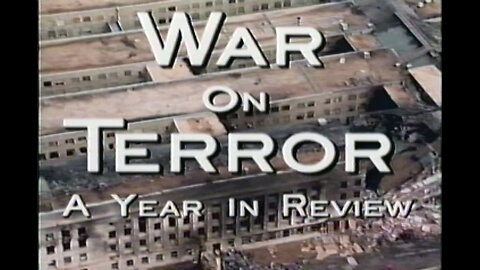 War On Terror: The 9/11 Year - A Year In Review (2002) Arthur Kent [History Channel]