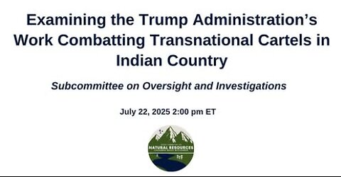 Examining the Trump Administration’s Work Combatting Transnational Cartels in Indian Country